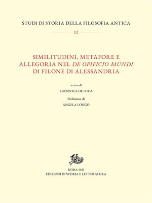 cover image of Similitudini, metafore e allegoria nel De opificio mundi di Filone di Alessandria